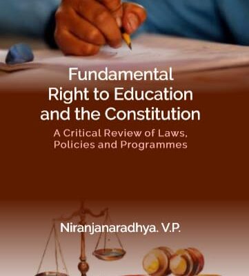 FUNDAMENTAL RIGHT TO EDUCATION AND THE CONSTITUTION: A Critical Review of Laws