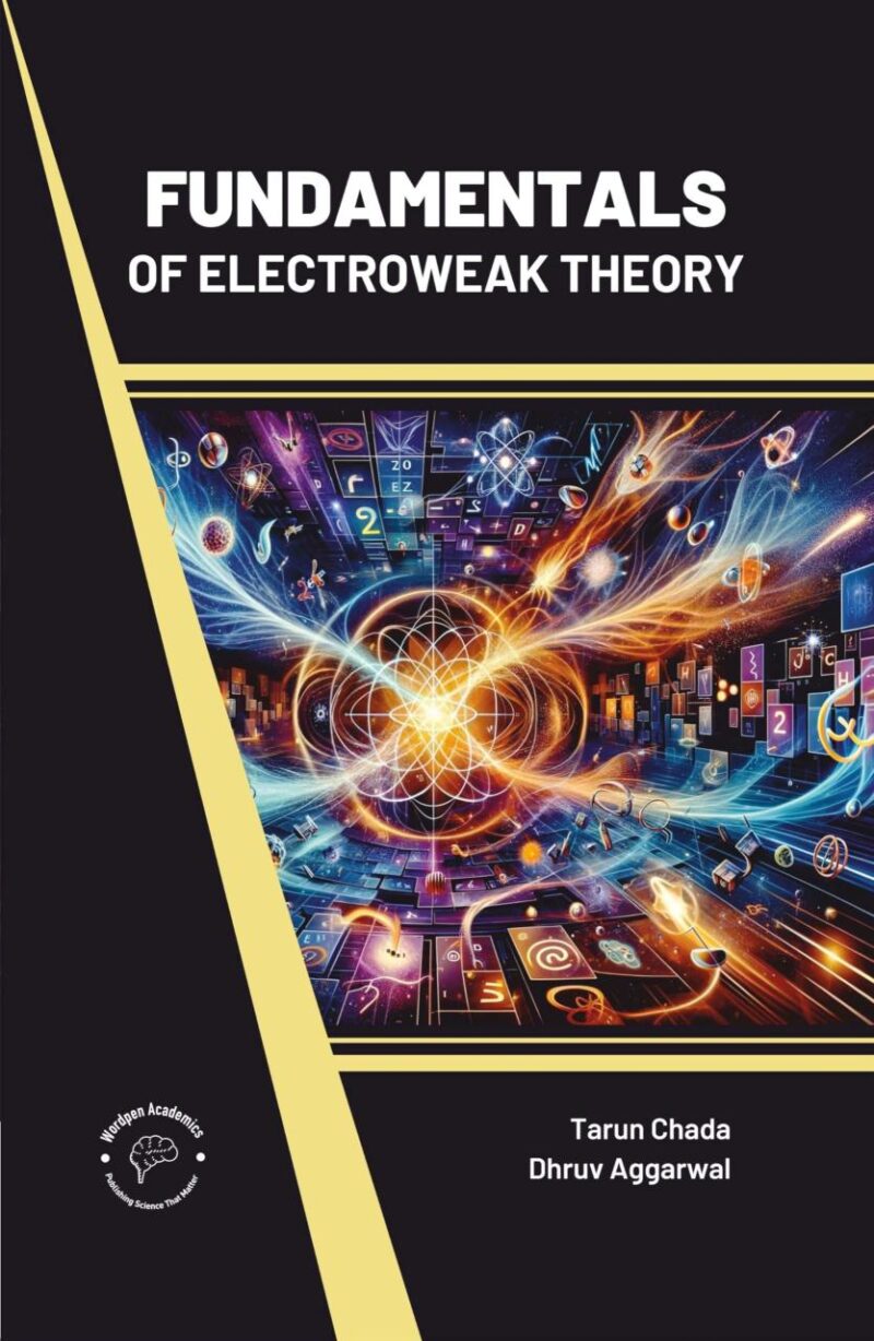 Fundamentals of Electroweak Theory