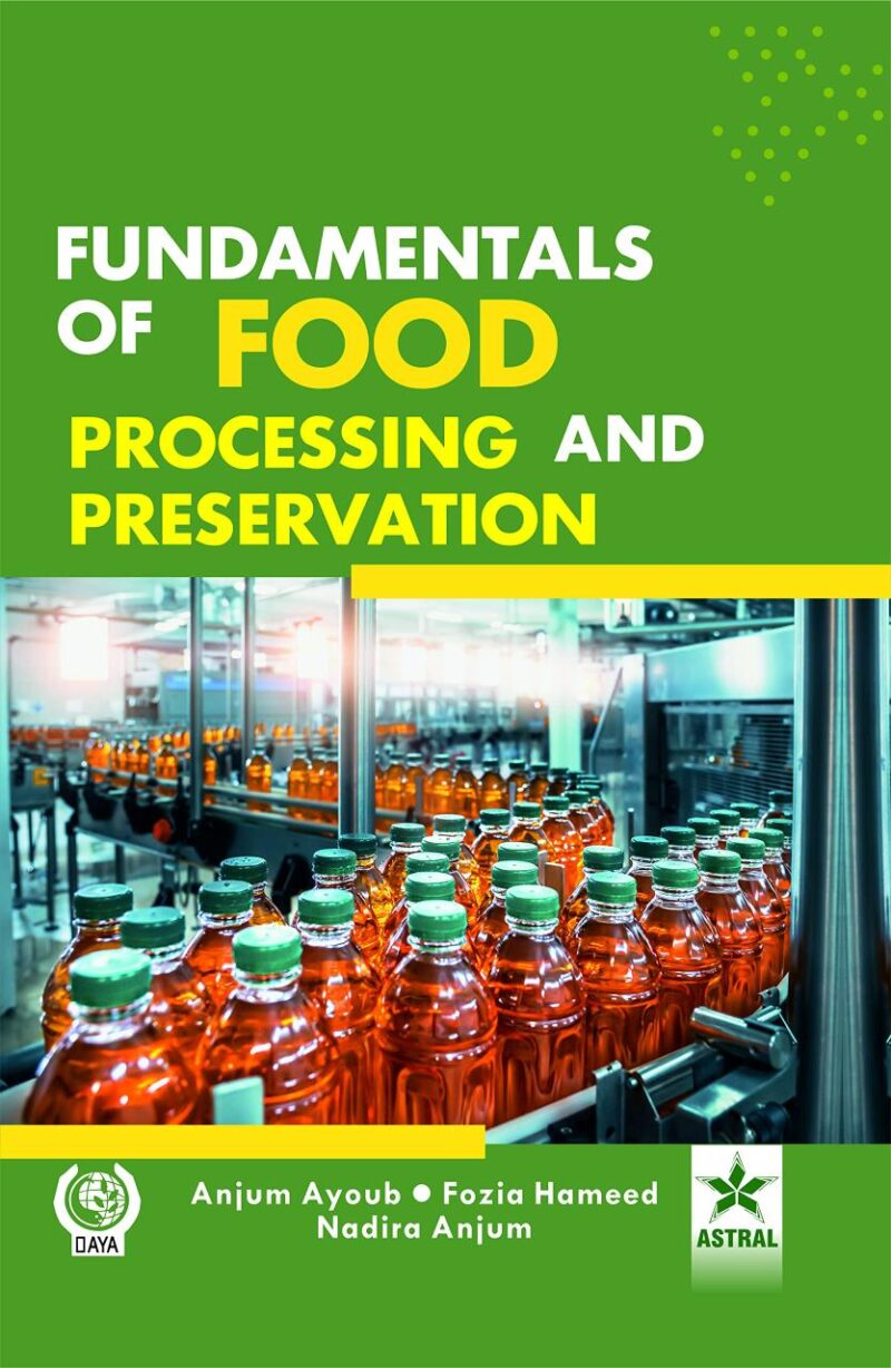 Fundamentals of Food Processing and Preservation