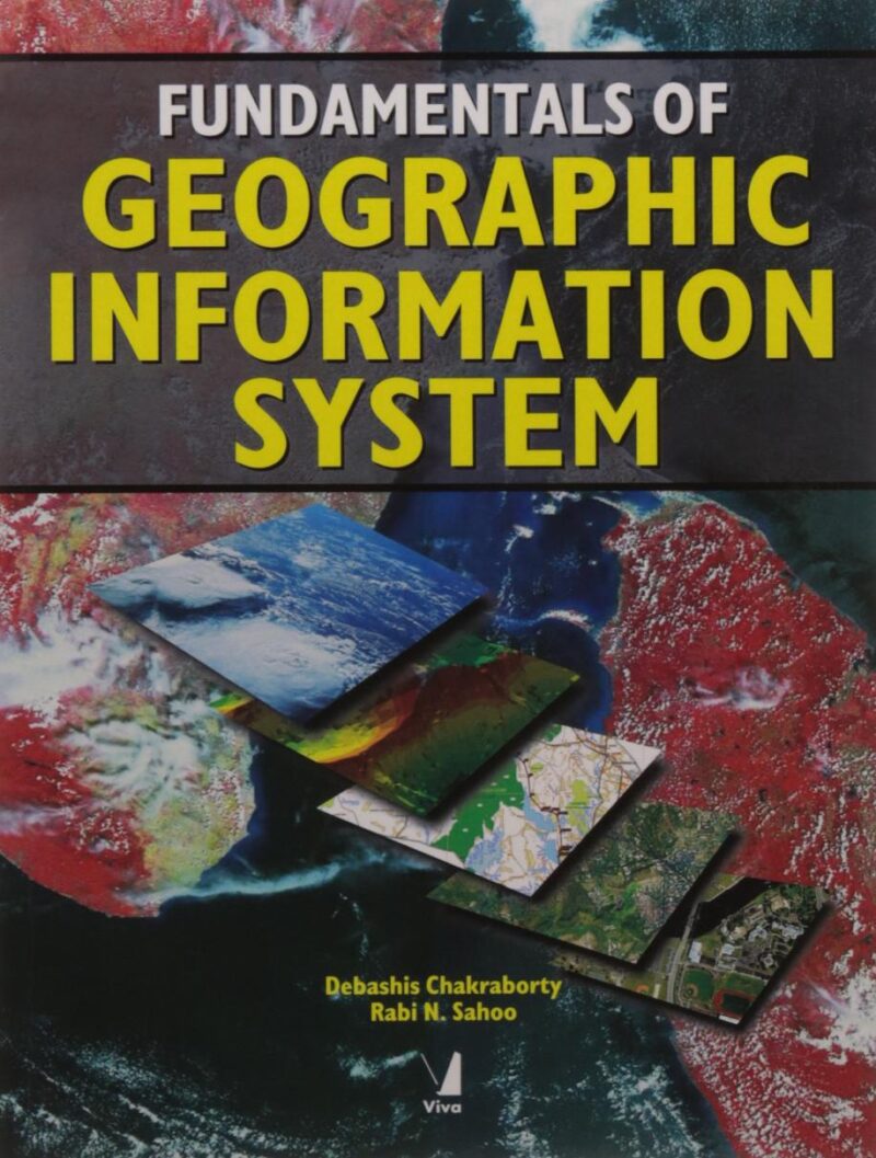 Fundamentals of Geographic Information System