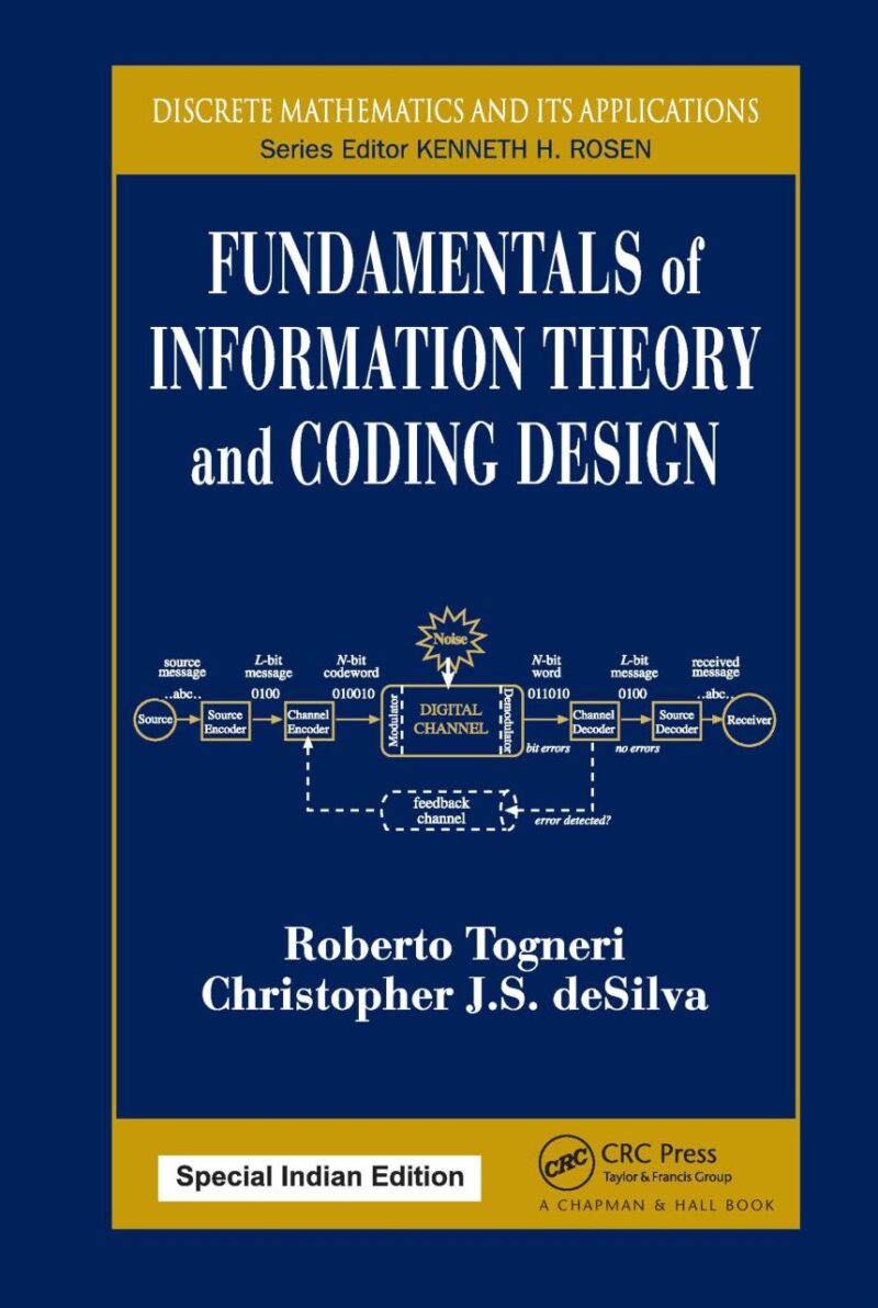 Fundamentals of Information Theory and Coding Design
