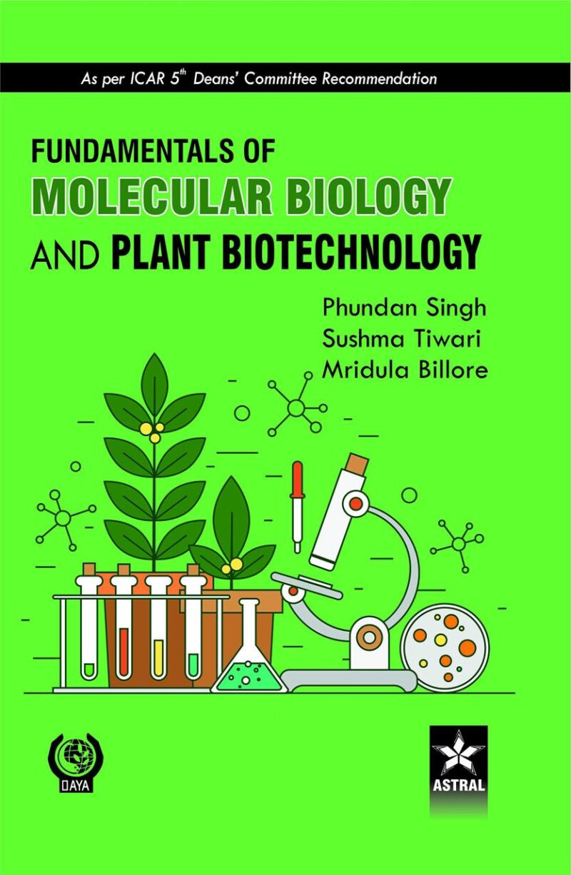Fundamentals of Molecular Biology and Plant Biotechnology (9789389719369)
