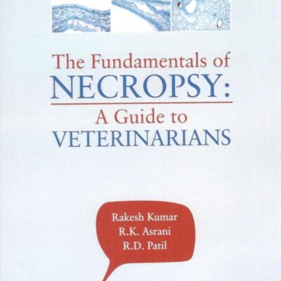 Fundamentals of Necropsy: A Guide to Veterinarians