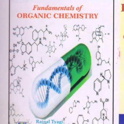FUNDAMENTALS OF ORGANIC CHEMISTRY [Hardcover] RAJPAL TYAGI