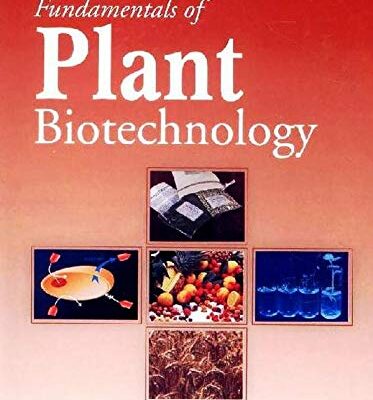 Fundamentals of Plant Biotechnology