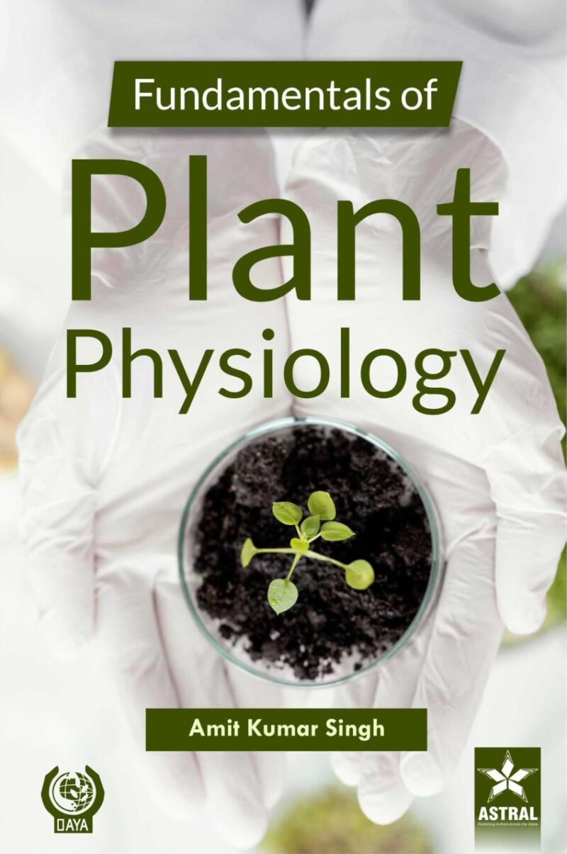 Fundamentals of Plant Physiology
