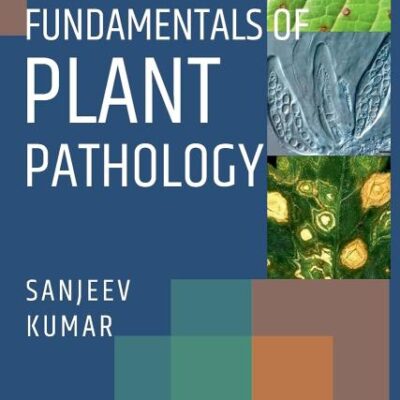 Fundamentals of Plant Pathology