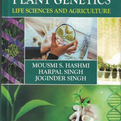 Fundamentals of Plant Genetics: Life Sciences and Agriculture