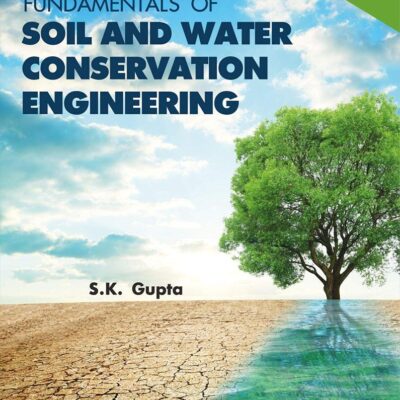 Fundamentals of Soil and Water Conservation Engineering (9789388982986)