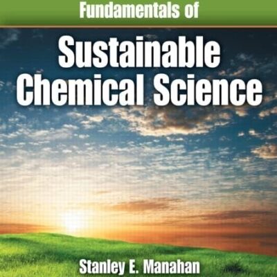 FUNDAMENTALS OF SUSTAINABLE CHEMICAL SCIENCE