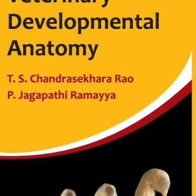 Fundamentals of Veterinary Developmental Anatomy