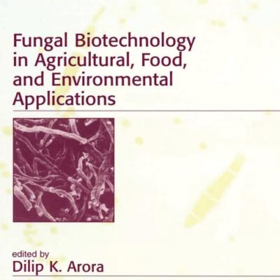 Fungal Biotechnology in Agricultural