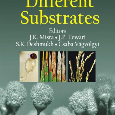 Fungi From Different Substrates (Progress in Mycological Research)