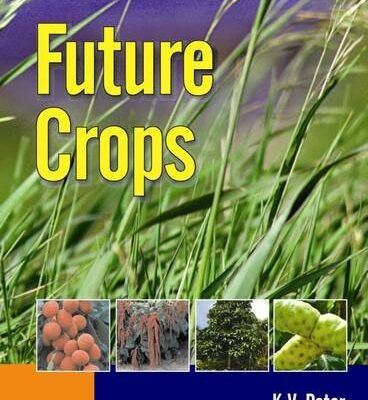Future Crops Vol 1