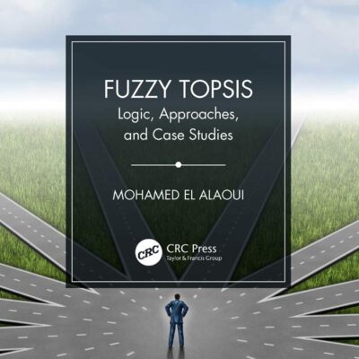 Fuzzy TOPSIS: Logic