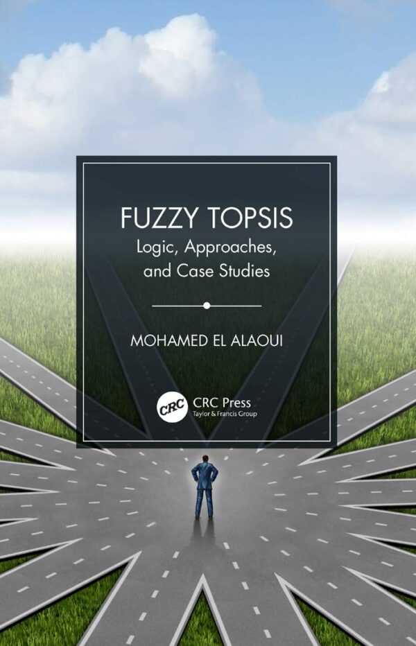 Fuzzy TOPSIS: Logic