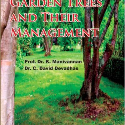 Garden Trees and Their Management