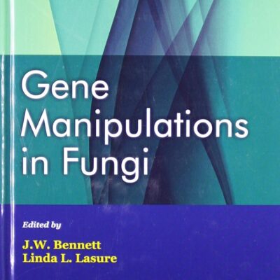 Gene Manipulations in Fungi