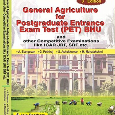 General Agriculture for Postgraduate Entrance Exam Test (PET) BHU [Paperback] A. Elangovan