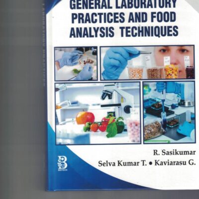 General Laboratory Practices and food analysis Techniques
