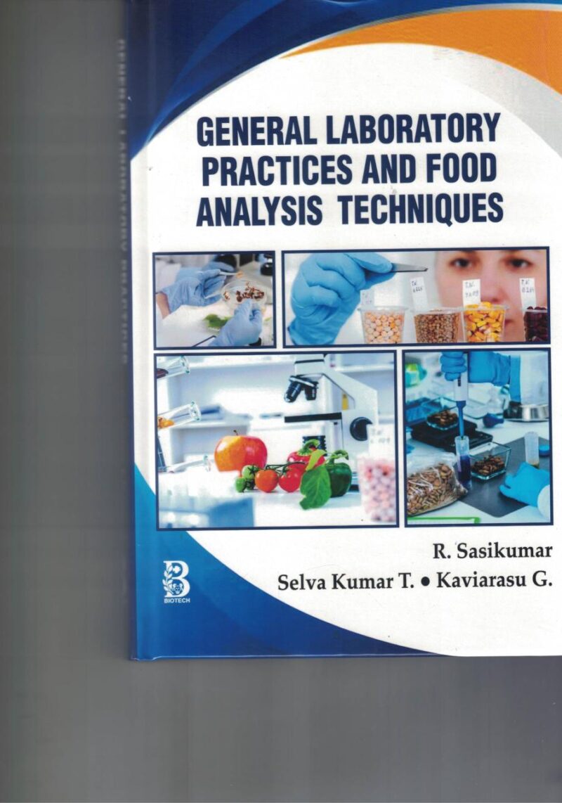 General Laboratory Practices and food analysis Techniques