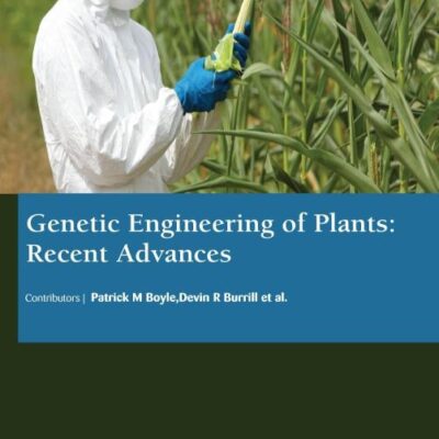 GENETIC ENGINEERING OF PLANTS RECENT ADVANCES (HB 2017)