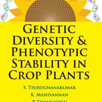 Genetic Diversity and Phenotypic Stability in Crop Plants