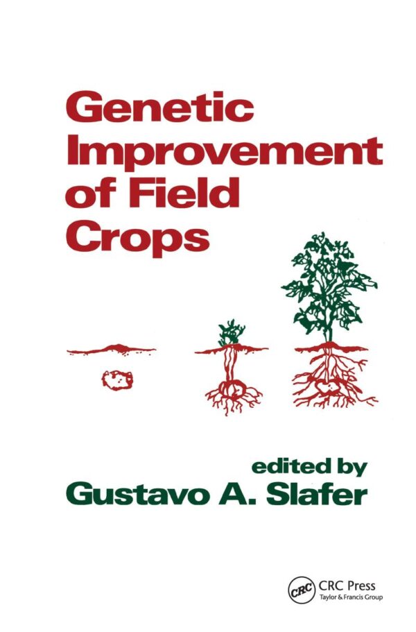 GENETIC IMPROVEMENT OF FIELD CROPS (BOOKS IN SOILS