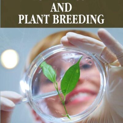 Genetics and Plant Breeding by Roderick Wiley & Aiden Deleon
