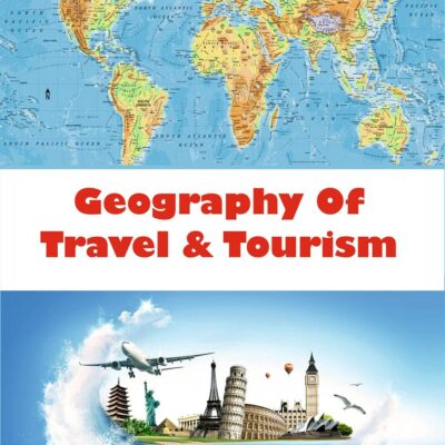 Geography of Travel & Tourism
