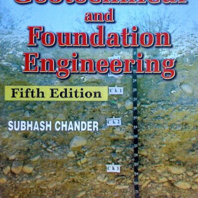 Geotechnical and Foundation Engineering 6th edn (PB)