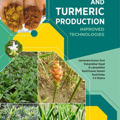 Ginger and Turmeric Production: Improved Technologies