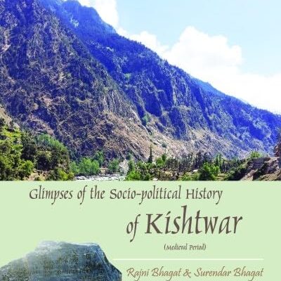 Glimpses of the Socio-political History of Kishtwar (Medieval Period)