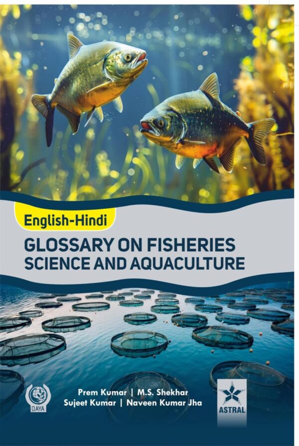 Glossary of Fisheries Science and Aquaculture (English-Hindi)
