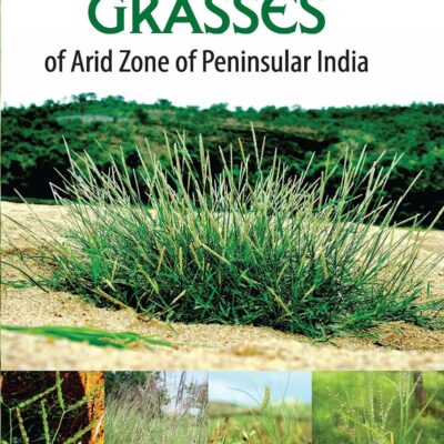 Grasses of Arid Zone of Peninsular India
