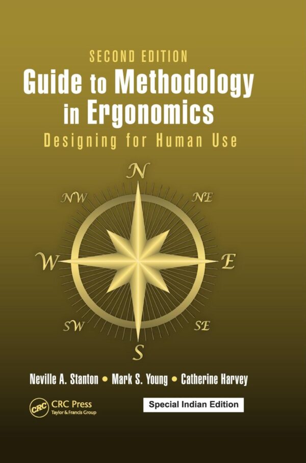 Guide to Methodology in Ergonomics