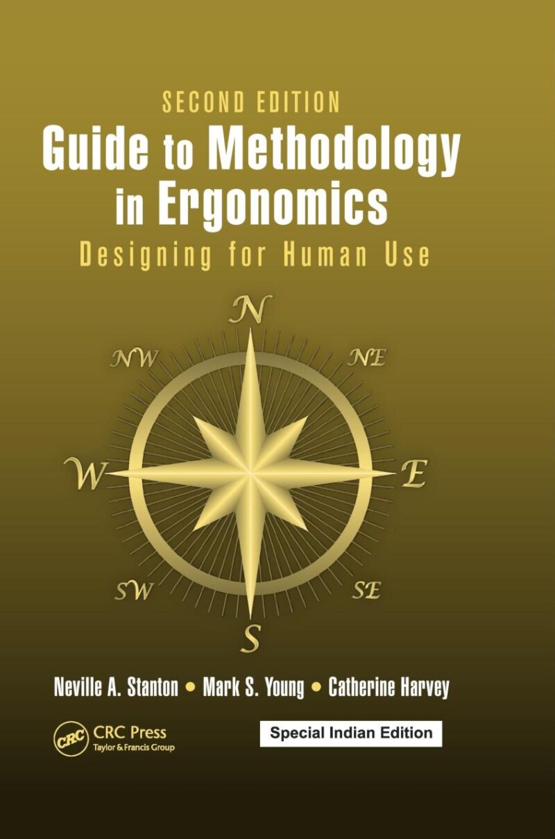 Guide to Methodology in Ergonomics