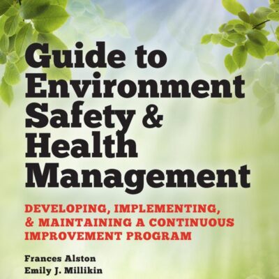 Guide to Environment Safety and Health Management: Developing