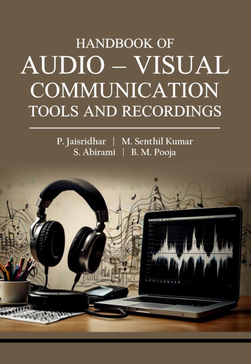 Handbook of Audio - Visual Communication Tools and Recordings