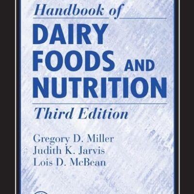 HANDBOOK OF DAIRY FOODS AND NUTRITION