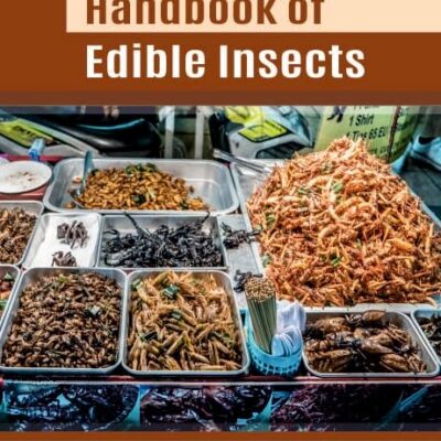 Handbook of Edible Insects