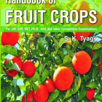 Handbook of Fruit Crops