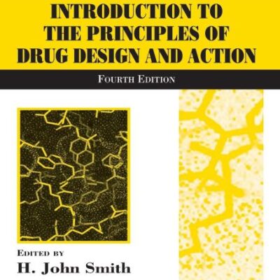 Smith and Williams' Introduction to the Principles of Drug Design and Action
