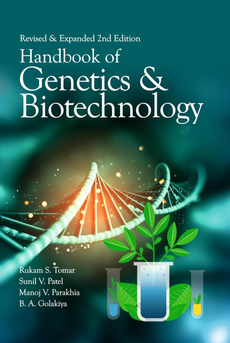 Handbook of Genetics and Biotechnology: Revised and Expanded 2nd Edition