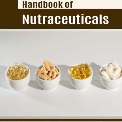 Handbook of Nutraceuticals
