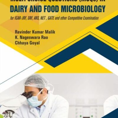Handbook of Multi Choice Questions (MCQs) In Dairy and food Microbiology - For ICAR-JRF