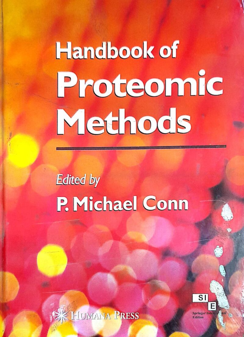Handbook Of Proteomic Methods (Sie)