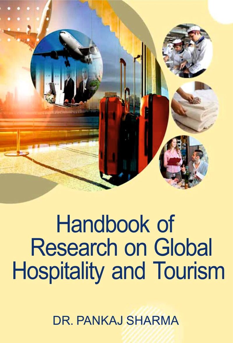 Handbook of Research on Global Hospitality and Tourism