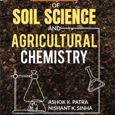 Handbook of Soil Science and Agricultural Chemistry