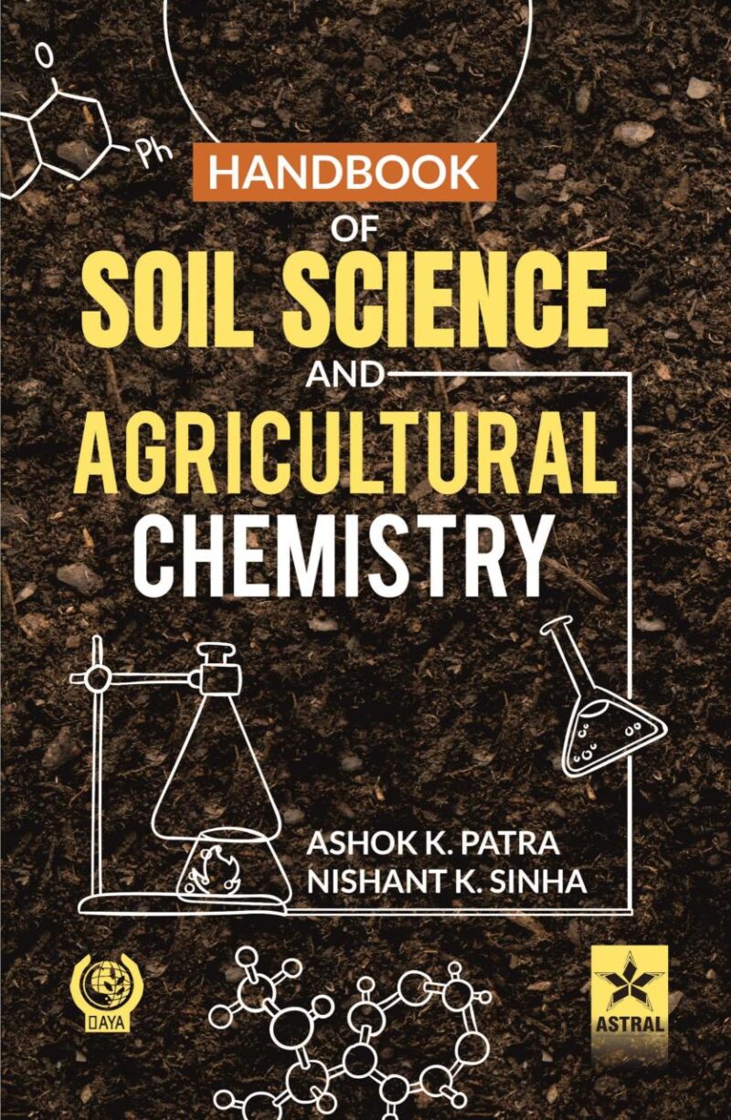 Handbook of Soil Science and Agricultural Chemistry